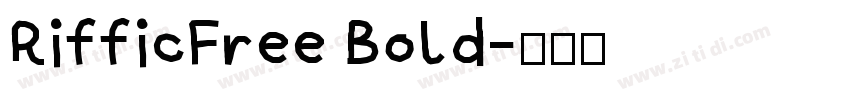 RifficFree Bold字体转换